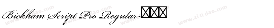 Bickham Script Pro Regular字体转换